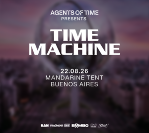 ⭐ AGENTS OF TIME & MORE ARTISTS [TIME MACHINE] - by FRAGMENT, MANDARINE TENT 🇦🇷