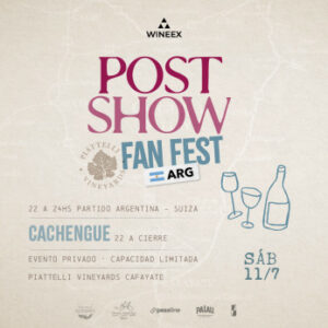 ⭐ CACHENGUE POST SHOW [FAN FEST ARGENTINA vs SUIZA] PIATTELLI SESSION - by WINEEX, CAFAYATE 🇦🇷