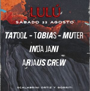 Tatool + Tobias + Muter x Lulú Club, Palermo Soho Buenos Aires 🇦🇷