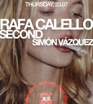 Rafa Calello x Not Welcome, Tokyo Club, Costanera Buenos Aires 🇦🇷
