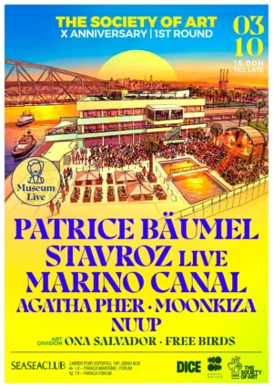 ⭐ PATRICE BÄUMEL + STAVROZ & MORE ARTISTS [THE SOCIETY OF ART] - by SEASEACLUB, BARCELONA 🇪🇦