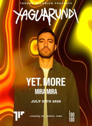YET MORE + MIRÁ MIRÁ [YAGUARANDI] - by LOOLOO, CIUDAD DE MEXICO 🇲🇽