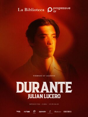 DURANTE + JULIAN LUCERO - by PROGRESSIVE AR, LA BIBLIOTECA 🇦🇷
