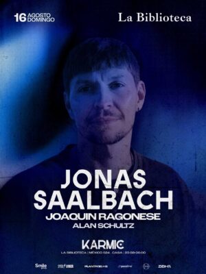Jonas Saalbach x Karmic, La Biblioteca, San Telmo Buenos Aires 🇦🇷