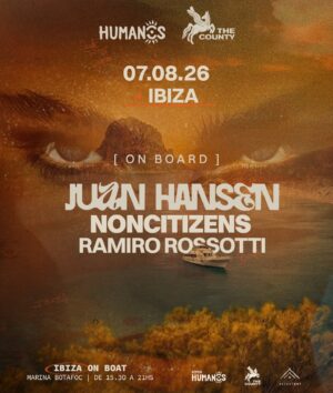 ⭐ Juan Hansen x Humanos, Marina Botafoc, Ibiza 🇪🇸