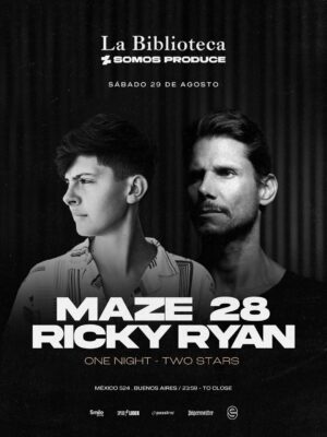Maze 28 + Ricky Ryan x Somos Produce, La Biblioteca, San Telmo Buenos Aires 🇦🇷