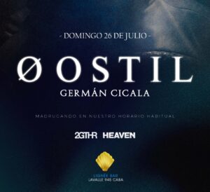 ⭐ Øostil + German Cicala, After Party x 2gthr, Lignée, Microcentro Buenos Aires 🇦🇷