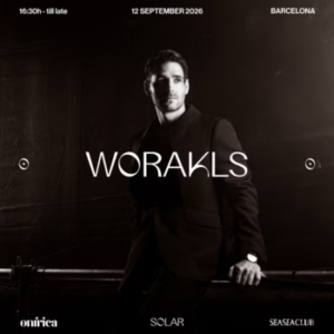 ⭐ Worakls x SeaSeaClub, Port Fòrum Barcelona 🇪🇸