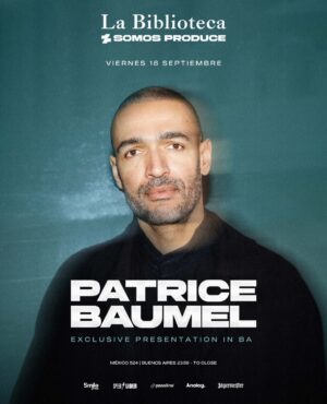 Patrice Bäumel x Somos Produce, La Biblioteca, San Telmo Buenos Aires 🇦🇷